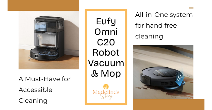 Eufy Omni C20 Robot Vacuum & Mop — A Must-Have for Accessible Cleaning