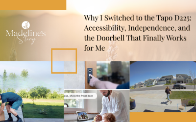 Why I Switched to the Tapo D225: Accessibility, Independence, and the Doorbell That Finally Works for Me